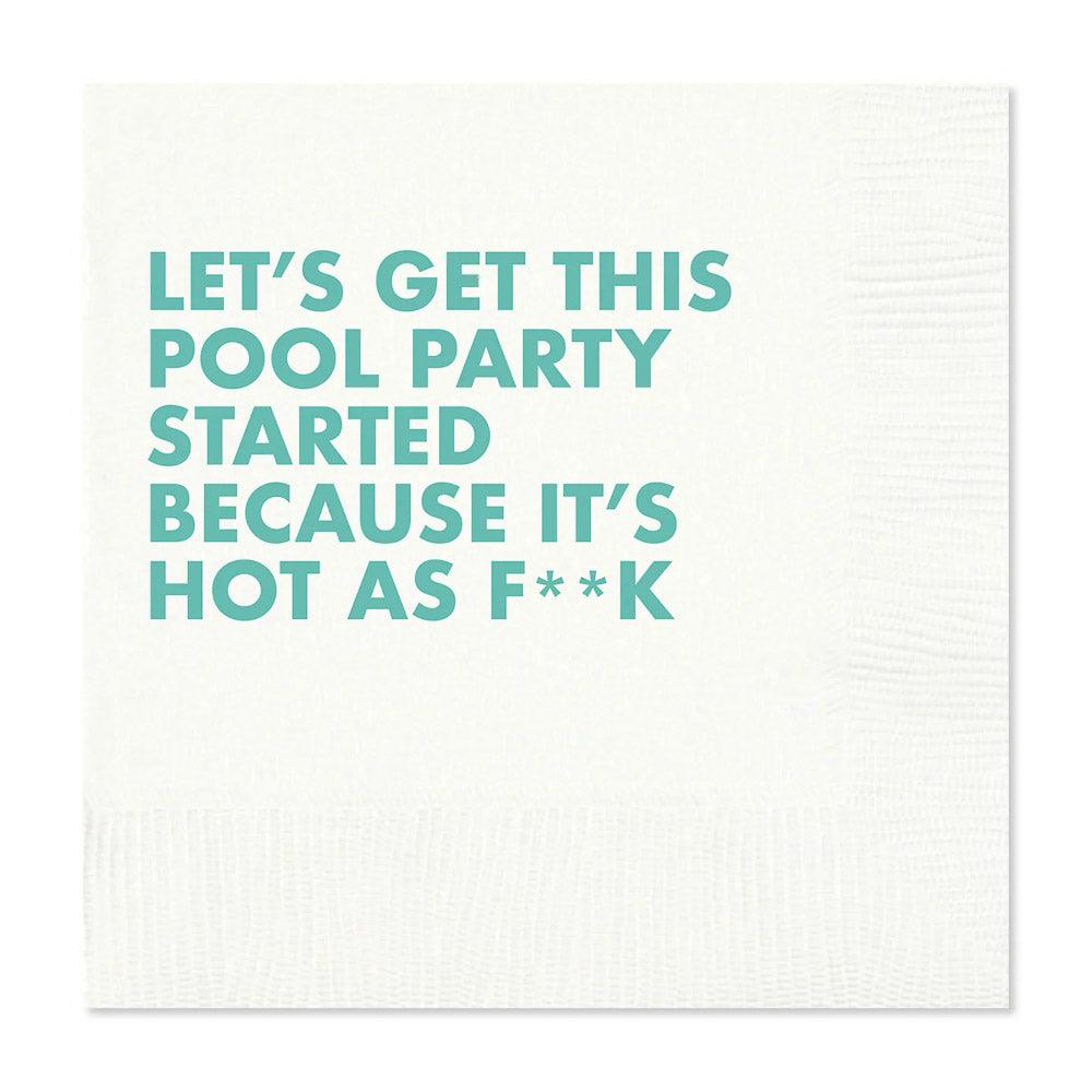 'Let's Get This Pool Party Started' Cocktail Napkins (Pack of 20) by Pretty Alright Goods