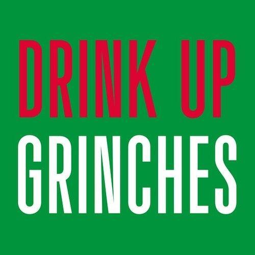 'Drink Up, Grinches' Holiday Cocktail Napkins (Pack of 20) by Soiree Sisters