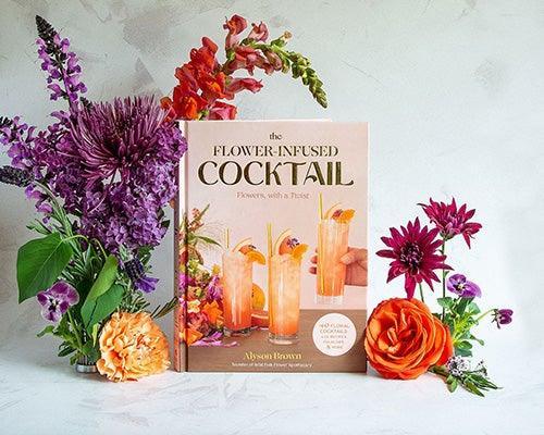 The Flower-Infused Cocktail Hardcover Book (Signed Copy) by Alyson Brown