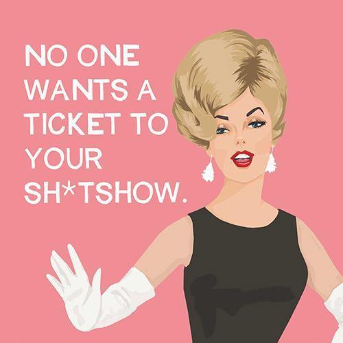 'Ticket to Your Shitshow' Cocktail Napkins (Pack of 20) by Paperproducts Design